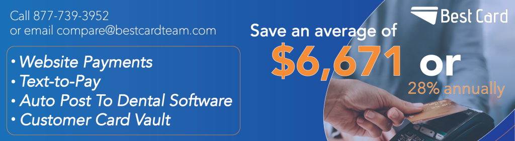 Blue banner advertising Best Card services with contact info and bullet list: Website Payments, Text-to-Pay, Auto Post To Dental Software, Customer Card Vault.